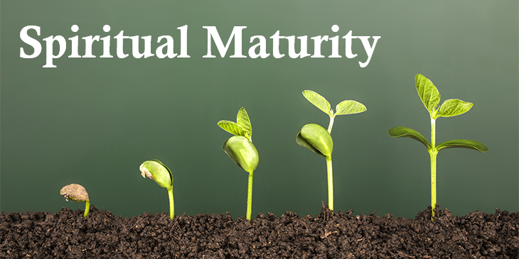 What is Spiritual Maturity