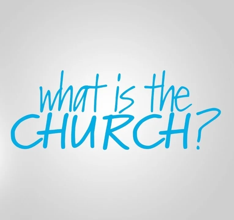 What is the church?